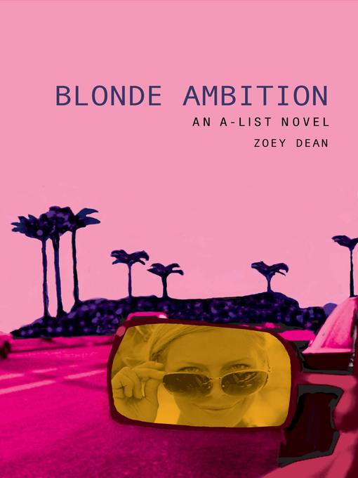 Title details for Blonde Ambition by Zoey Dean - Wait list